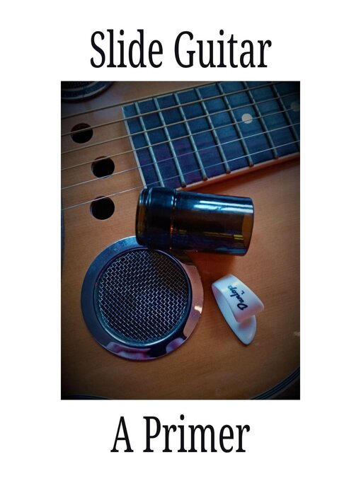 Title details for Slide Guitar by Little Joe Bourgeois - Available